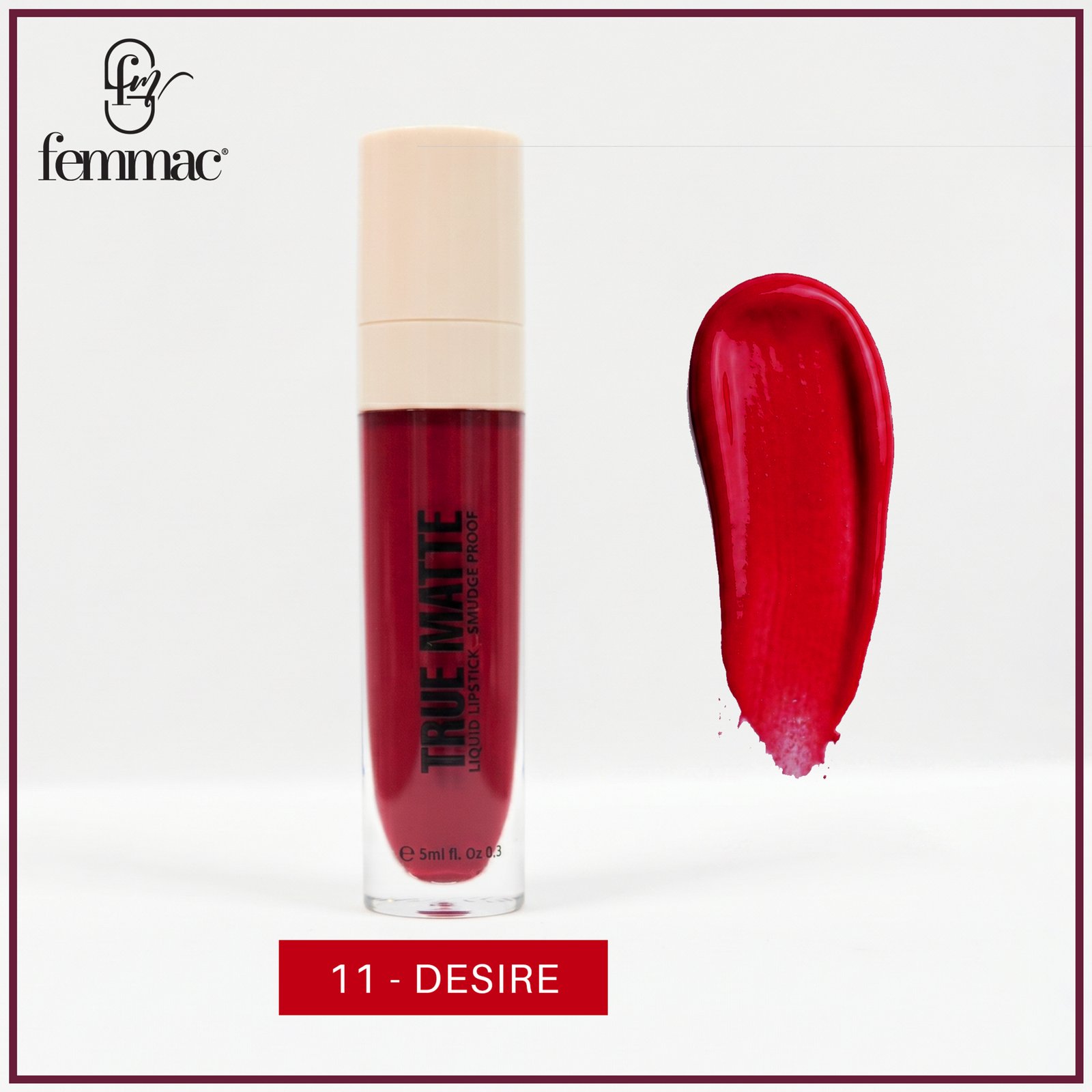 Femmac True Matte Liquid Lipstick - 11 Desire